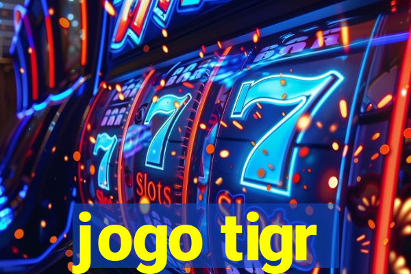 jogo tigr